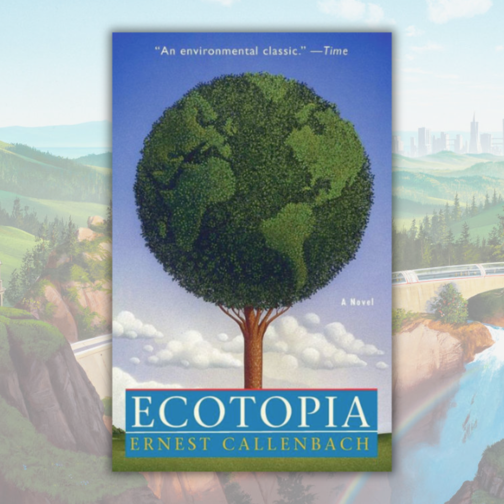 Copertina di Ecotopia di Ernest Callenbach